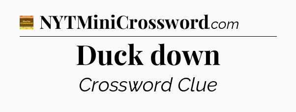 Duck down crossword clue Eugene Sheffer