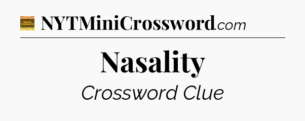 Nasality - Eugene Sheffer Crossword