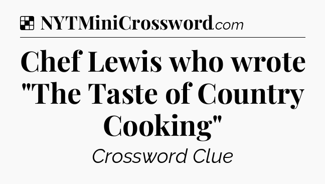 Solution: Chef Lewis who wrote 