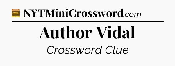 Author Vidal - Eugene Sheffer Crossword
