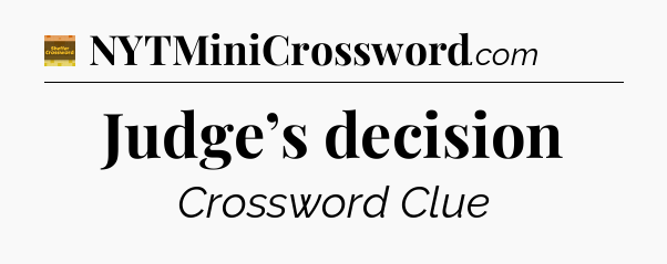 Judge’s decision - Eugene Sheffer Crossword