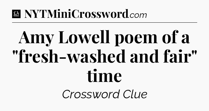 Amy Lowell poem of a 