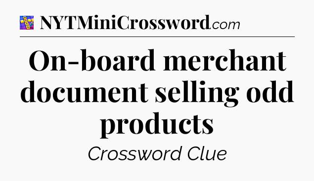 On-board merchant document selling odd products Codycross