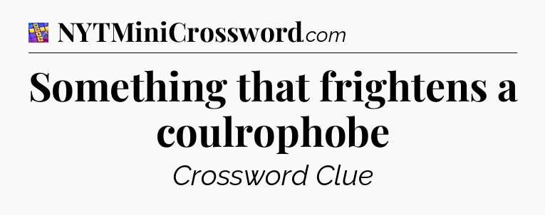 Something that frightens a coulrophobe Codycross