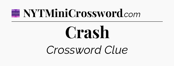 Crash - Thomas Joseph Crossword