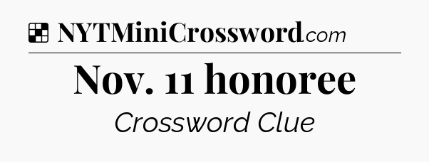 Nov. 11 honoree NYT Crossword