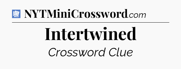 Intertwined Puzzle Page Crossword Clue