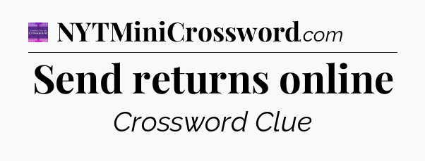 Send returns online - Thomas Joseph Crossword