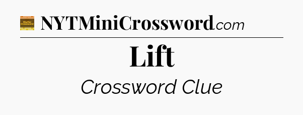 Lift - Eugene Sheffer Crossword