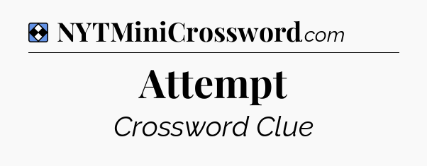 Solution: Attempt - NYT Mini Crossword