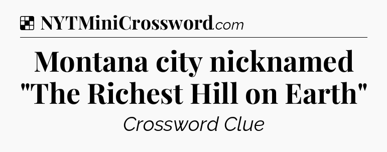Solution: Montana city nicknamed 