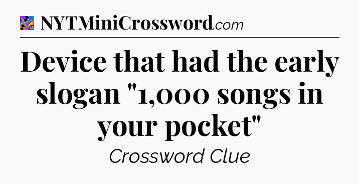 Device that had the early slogan 