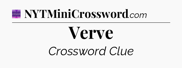 Verve - Thomas Joseph Crossword