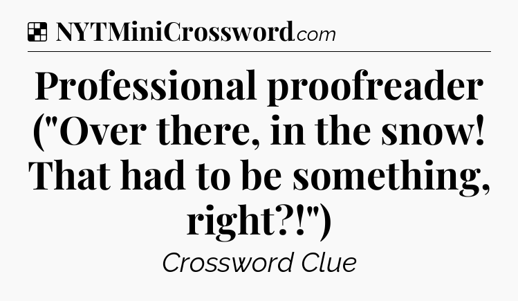 Solution: Professional proofreader (