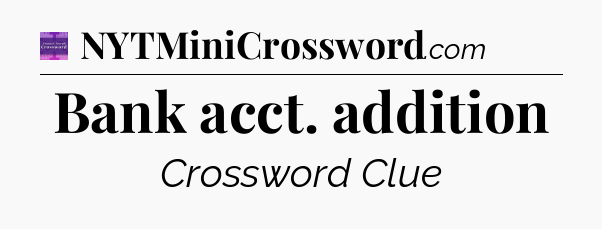 Bank acct. addition - Thomas Joseph Crossword