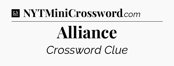 Alliance - LA Times Crossword