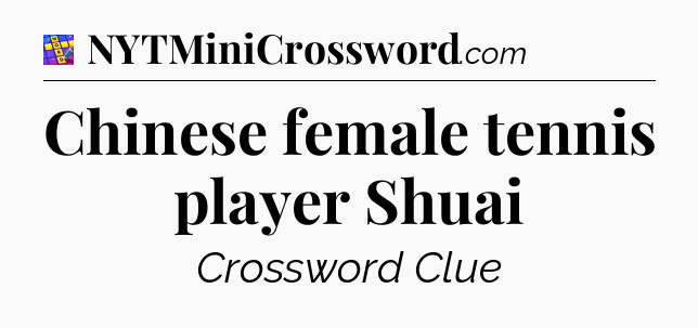Chinese female tennis player Shuai Codycross