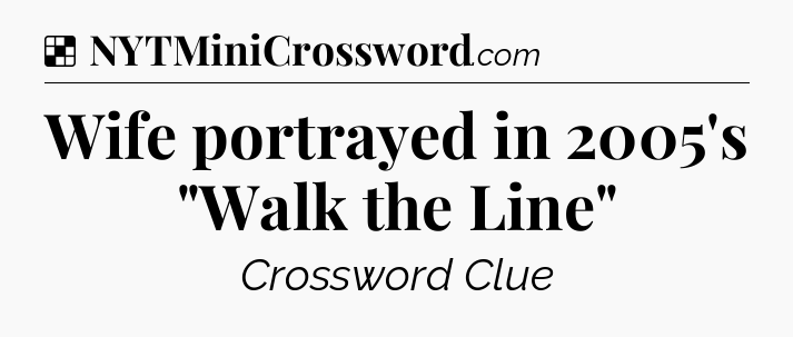 Solution: Wife portrayed in 2005's 