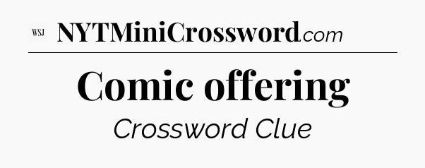 Comic offering - WSJ Crossword