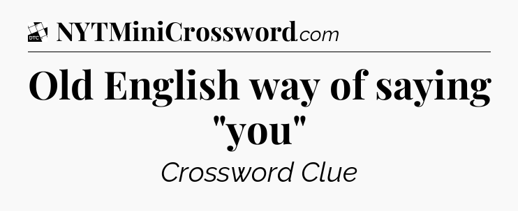 Old English way of saying 