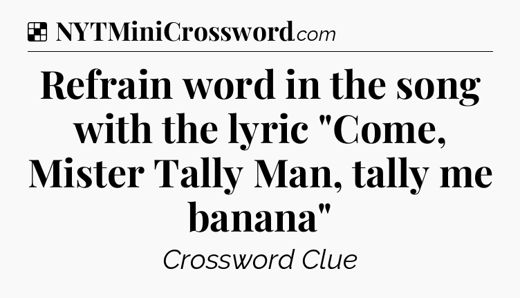 Solution: Refrain word in the song with the lyric 