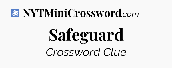 Safeguard Puzzle Page Crossword Clue
