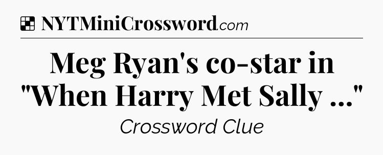Solution: Meg Ryan's co-star in 