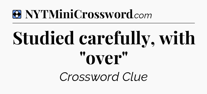 Solution: Studied carefully, with 