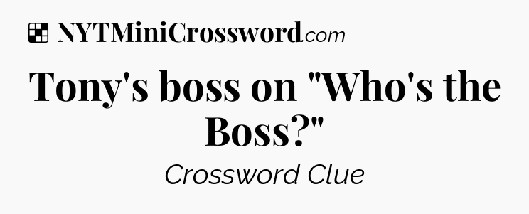 Solution: Tony's boss on 