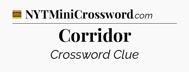 Corridor - Eugene Sheffer Crossword