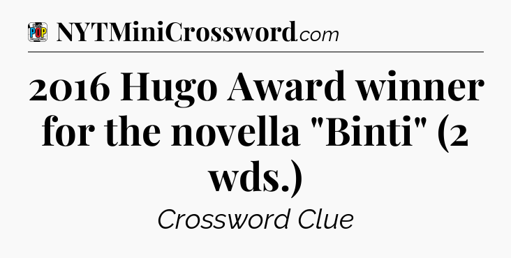 2016 Hugo Award winner for the novella 