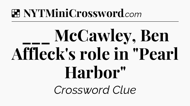 Solution: ___ McCawley, Ben Affleck's role in 
