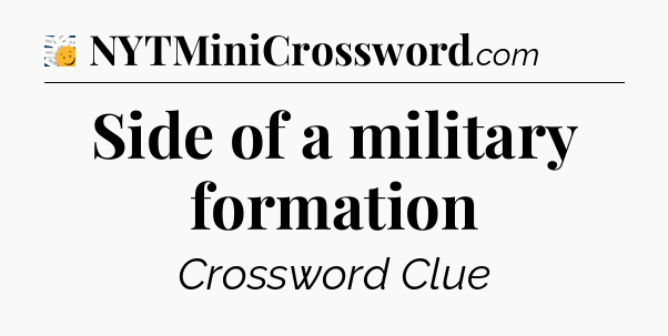 Side of a military formation - 7 Little Words