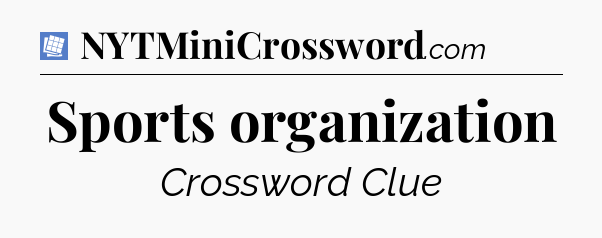 Sports organization Puzzle Page Crossword Clue