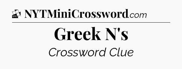 Greek N's - Daily Themed Classic Crossword