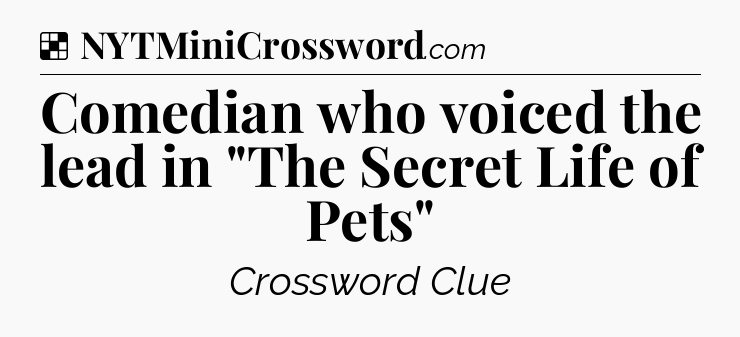 Solution: Comedian who voiced the lead in 