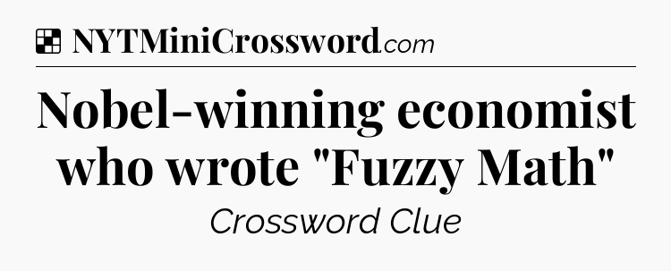 Solution: Nobel-winning economist who wrote 