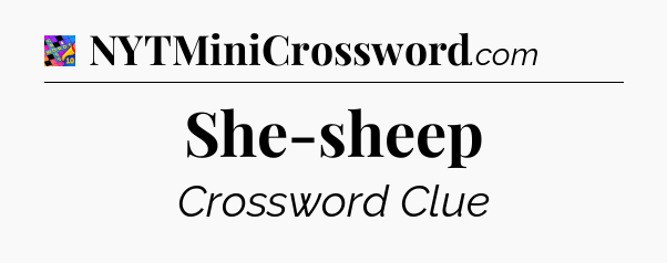 She-sheep Crossword Clue