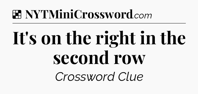 Solution: It's on the right in the second row - NYT Crossword