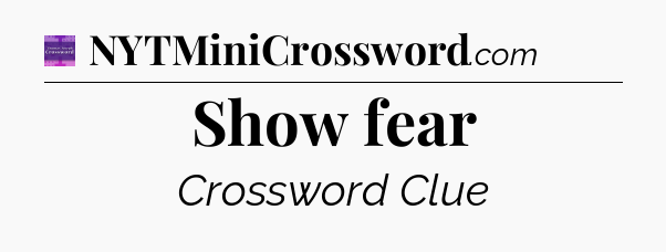 Show fear - Thomas Joseph Crossword