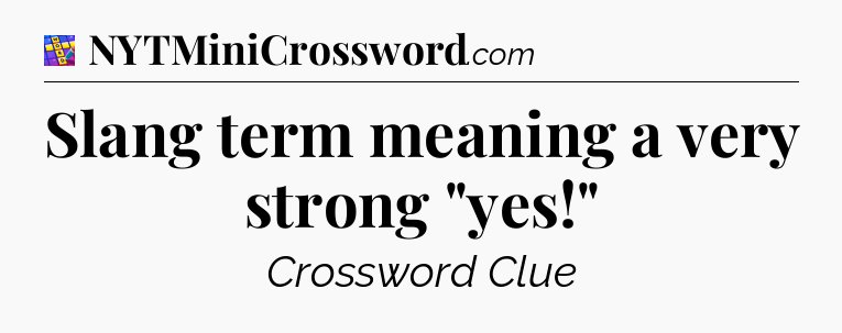 Slang term meaning a very strong 