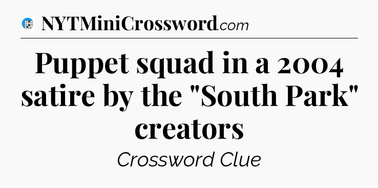 Puppet squad in a 2004 satire by the 