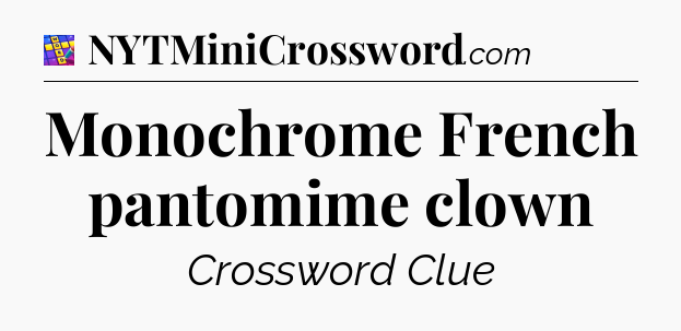 Monochrome French pantomime clown Codycross