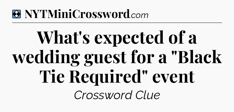 Solution: What's expected of a wedding guest for a 