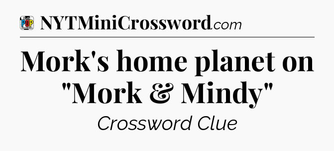 Mork's home planet on 