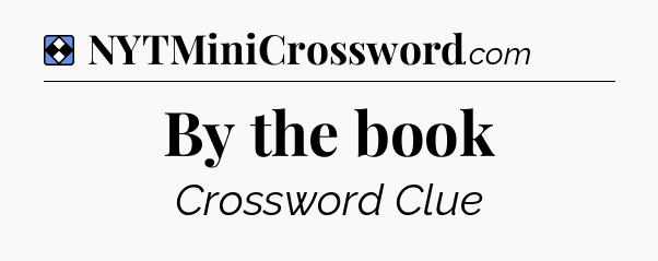 Solution: By the book - NYT Mini Crossword