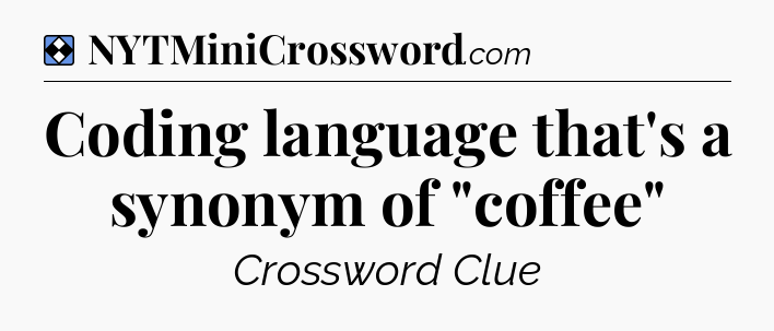 Solution: Coding language that's a synonym of 