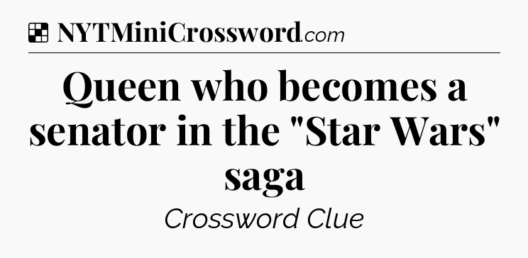 Solution: Queen who becomes a senator in the 