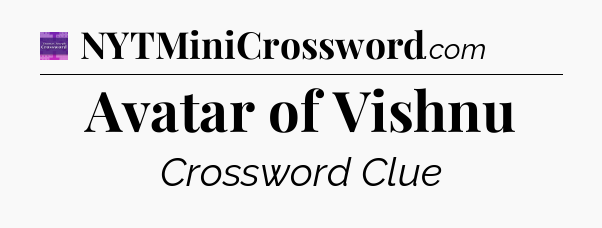 Avatar of Vishnu - Thomas Joseph Crossword