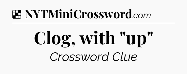 Solution: Clog, with 